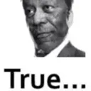 True True
