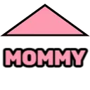 Mommy
