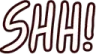 shh