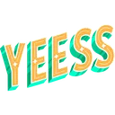 yeesss