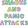 A_txt_snacks_panicattacks