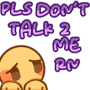 PlsDontTalk2MeRn