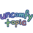 uncomfytopic