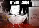 ifyoulaughyougotohell ifyoulaughyougotohell