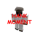HANKMOMENT