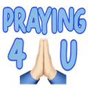 PRAYING_4_U