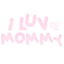 a9_iluvmommy