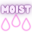 MOIST