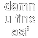 damnUfineAsf