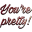 02TextYourePretty