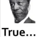 True True