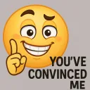 YouveConvincedME