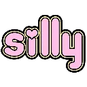 silly