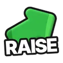 Raise