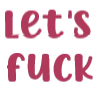 txt_lets_fuck