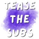 teasesubs