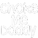chokemedaddy