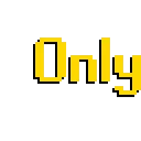Only Only