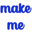 Make_Me