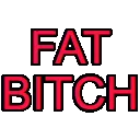 b_FATBITCH