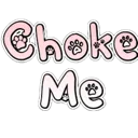 ChokeMe