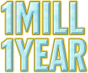 1MILL1YEAR