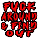 fuckaroundandfindout