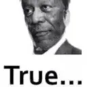 True True