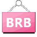 zr_brb_be_right_back_sign73