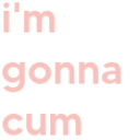 Imgonnacum Discord sticker from ・┆✦ʚ  Klejnoty  ɞ✦ ┆・