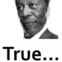 True True