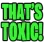 ts_thatsToxic
