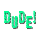 Dude