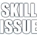 SkillIssue