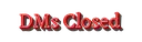 DMs_Closed