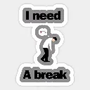 ineedabreak