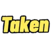 taken