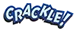 :crackle: