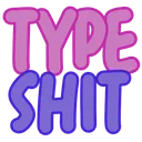 TYPE_SHIT_1
