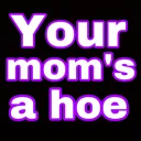 yourmomsahoe
