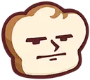 :BreadStraightFace: