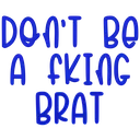 dontbeabrat