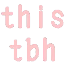 this_tbh