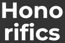 Honorifics