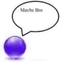 maybebro