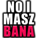 NoiMaszBana