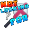 notlookingfor