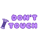 donttouch