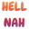 ill_hellnah