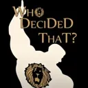 whodecidedthat